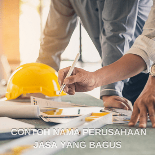  Contoh Nama Perusahaan Jasa yang Bagus